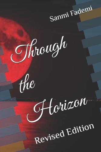 Through the Horizon: Revised Edition
