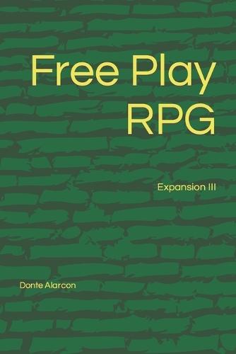 Free Play RPG: Expansion III