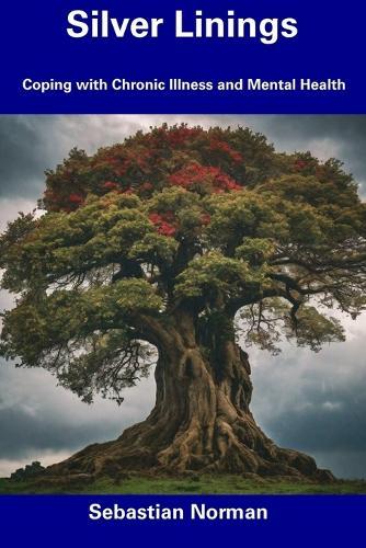 Silver Linings: Coping with Chronic Illness and Mental Health