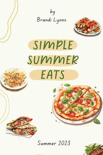Simple Summer Eats