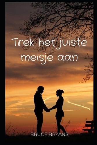 Trek het juiste meisje aan