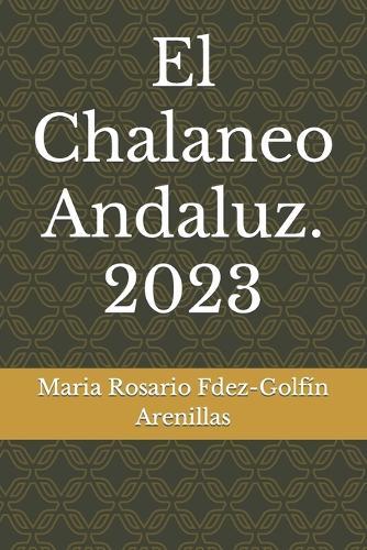 El Chalaneo Andaluz. 2023