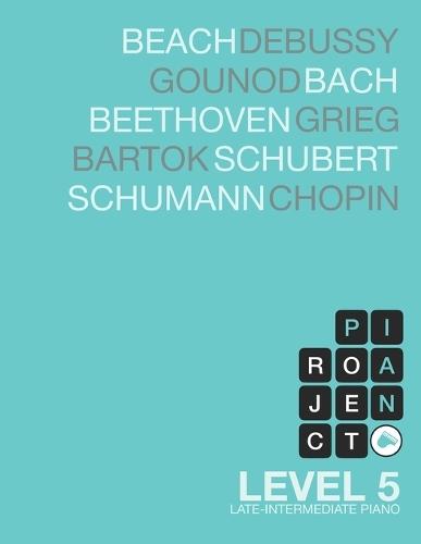 ProjectPiano Level 5: Late-Intermediate