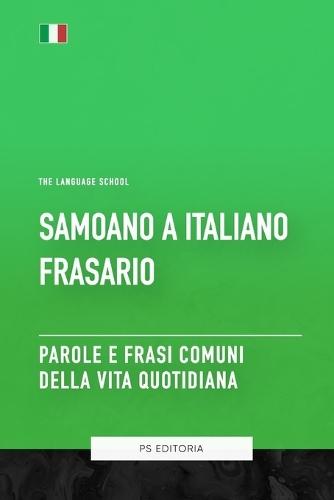 Samoano A Italiano Frasario - Parole e Frasi Comuni Della Vita Quotidiana