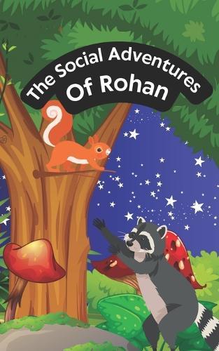 The Social Adventures of Rohan: Ralph