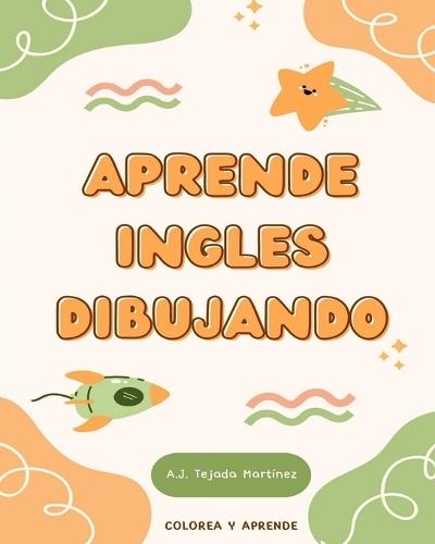 Aprende inglés coloreando: Colorea y aprende
