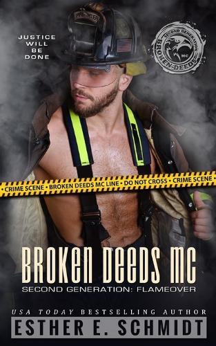 Broken Deeds MC Second Generation: Flameover