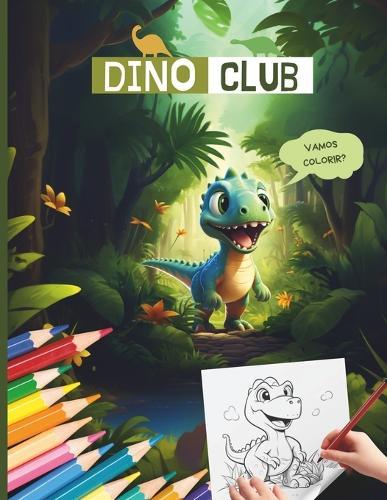 Dino Club: Vamos Colorir?