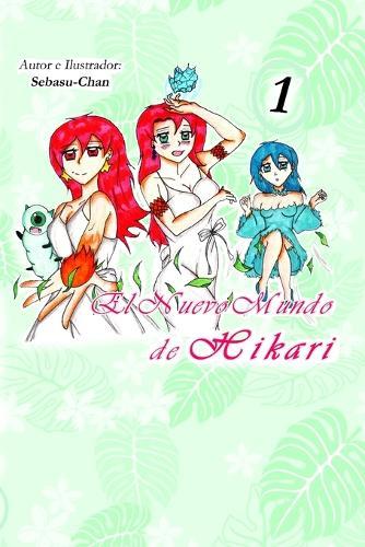 El Nuevo Mundo De Hikari