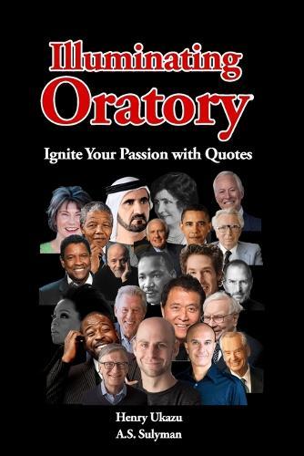 Illuminating Oratory: Ignite Your Passion with Quotes