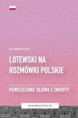 Lotewski na Rozmówki Polskie - Powszechne Slowa I Zwroty