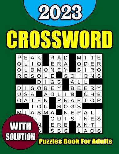 Crossword Puzzle Book For Adults With Solution: Easy to Medium Crosswords Book For Seniors & Teens
