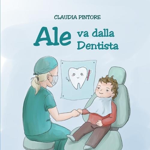 Ale va dalla dentista