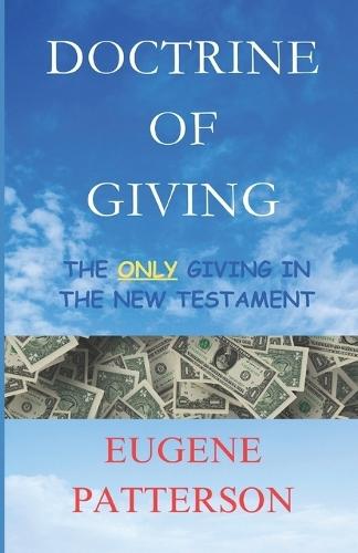 Doctrine of Giving: The Only Giving in the New Testament