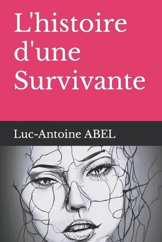 L'histoire d'une Survivante