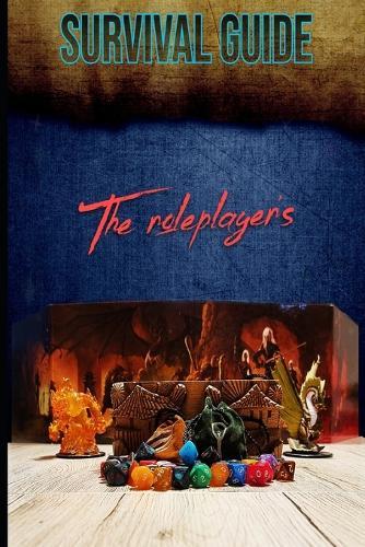 The roleplayer's survival guide