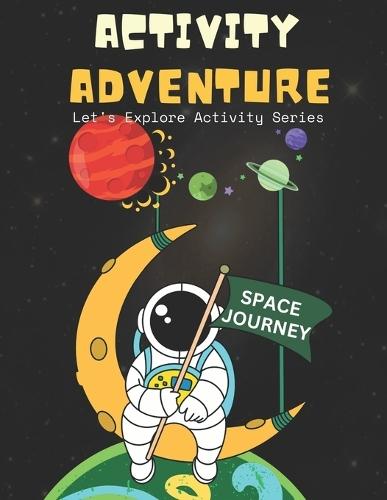 Activity Adventure: Space Journey