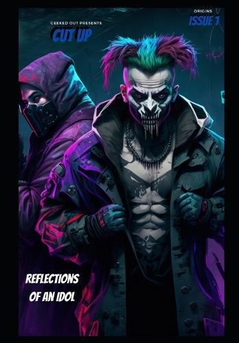 Geeked Out Origins Presents: Reflections Of An Idol