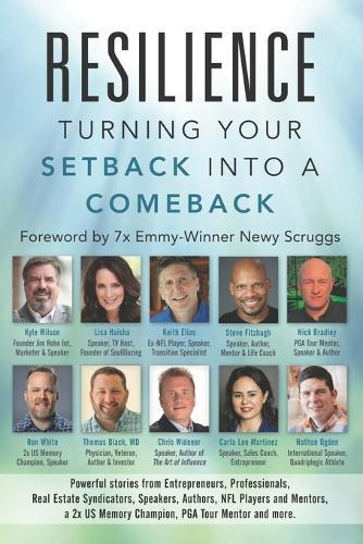 Resilience: Turning Your Setback Into a Comeback