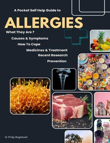 Allergies - A Pocket Self Help Health Guide: A Pocket Self Help Health Guide To Allergies