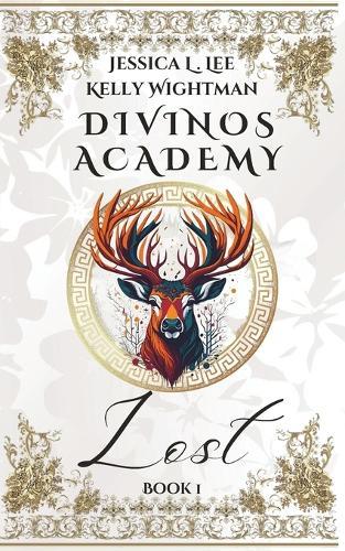 Divinos Academy: Lost: Book 1