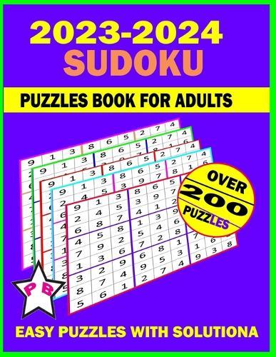 Sudoku Puzzles Book for Adults: 200+ Easy Level Puzzles with Solutions