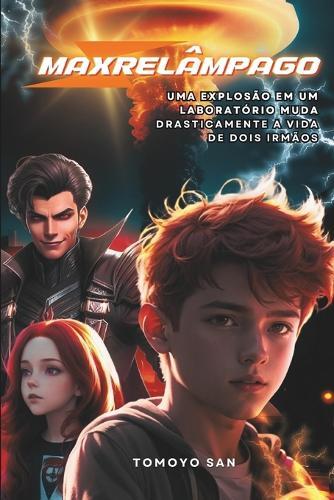 Max Relâmpago e Luna Estrelada: Uma aventura em Villa Core