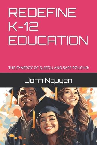 Redefine K-12 Education: The Synergy of Sleedu and Safe Pouch
