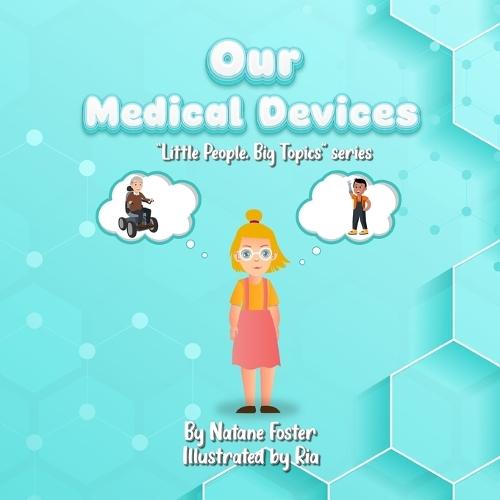 Our Medical Devices