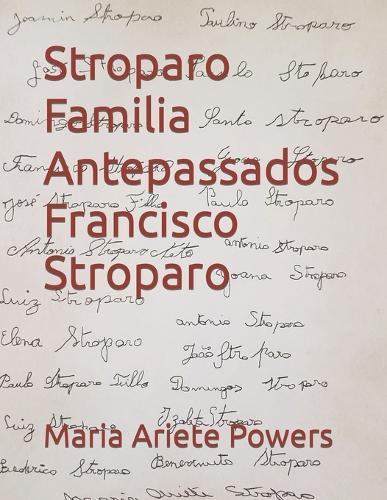 Stroparo Familia Antepassados: Francisco Stroparo