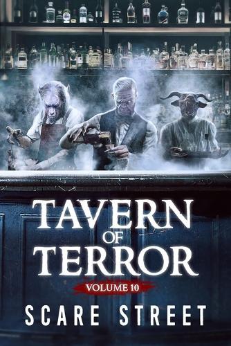 Tavern of Terror Vol. 10: Short Horror Stories Anthology