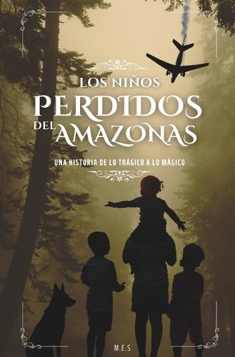 Los Niños Perdidos del Amazonas: Una historia de lo trágico a lo mágico