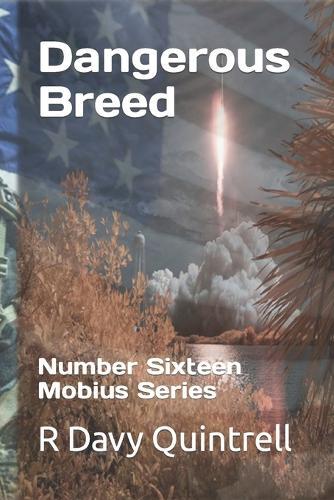 Dangerous Breed: Number Sixteen Mobius Series