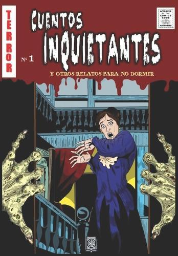 Cuentos Inquietantes: y otros relatos para no dormir
