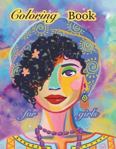Radiant You: Coloring Book for Teen Girls: Teen Spirit: Color Your World