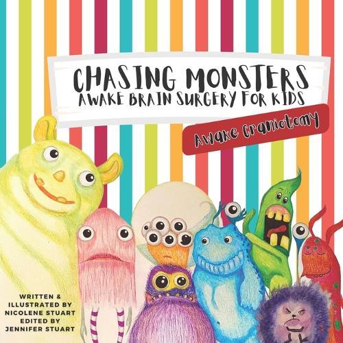 Chasing Monsters; Awake brain surgery for kids