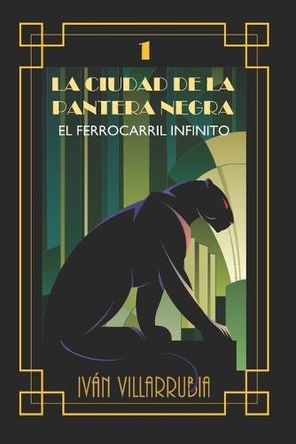 El Ferrocarril Infinito