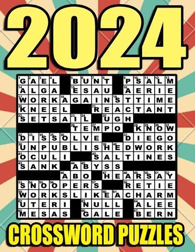 2024 Crossword Puzzles For Adults: Easy to Medium Crosswords Book For Seniors & Teens
