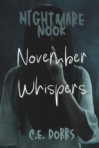 Nightmare Nook: November Whispers