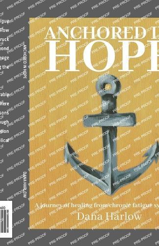Anchored in hope: A journey of healing from chronic fatigue syndrome