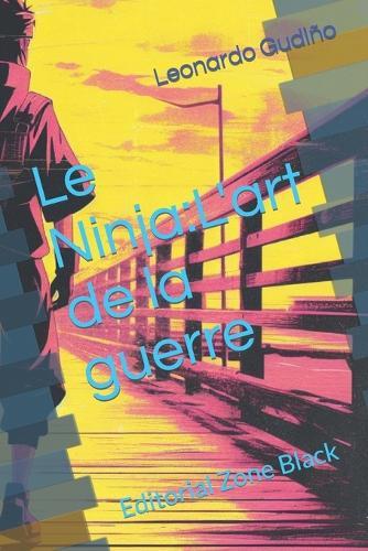 Le Ninja: L'art de la guerre