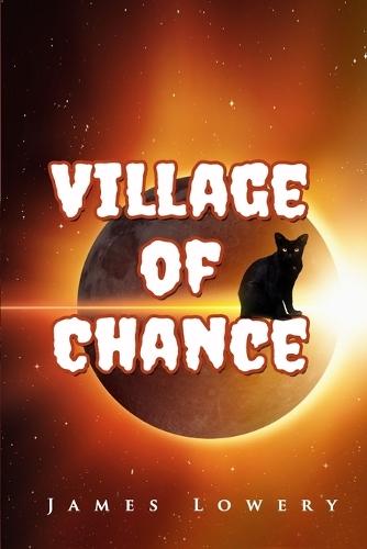 Village of Chance: Supernatural Murder Mystery: Book 1