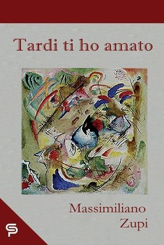 Tardi ti ho amato (ovvero la carne quale luogo della conoscenza di Dio): Una lettura di due capitoli (X,26-27) delle Confessioni di Agostino