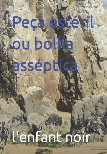 Peça estéril ou bolha asséptica