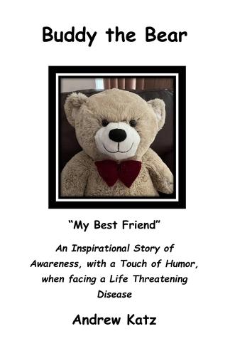 Buddy the Bear: ""My Best Friend""