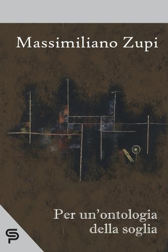 Per un'ontologia della soglia (che pensi l'essere come trapassare reciproco irrisolto): Una lettura di Totalità e Infinito e di Altrimenti che essere di Emmanuel Levinas