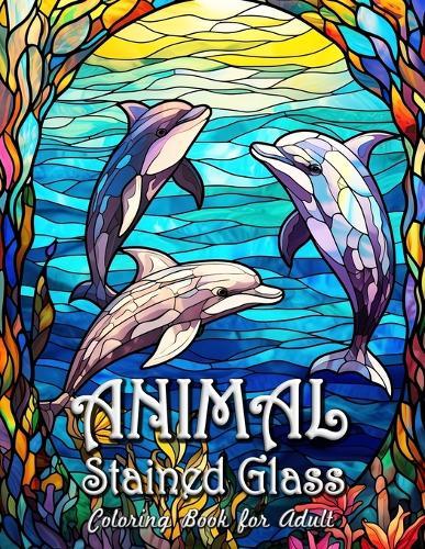 Animal Stained Glass Coloring Book for Adults: Serene Nature and Wildlife Patterns for Relaxation and Mindfulness