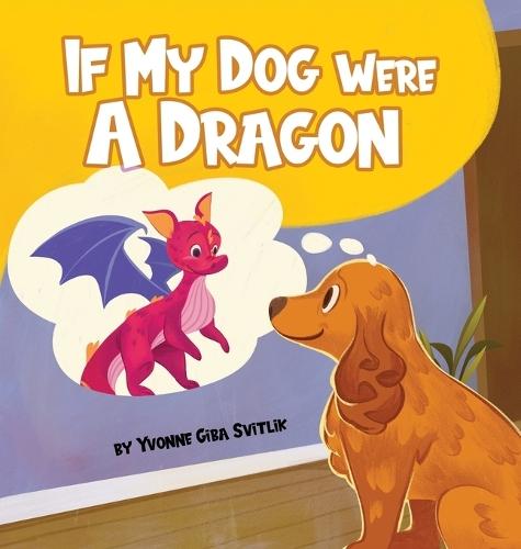 If My Dog Were a Dragon
