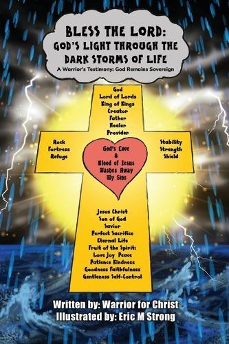 Bless The Lord: A Warrior's Testimony: God Remains Sovereign