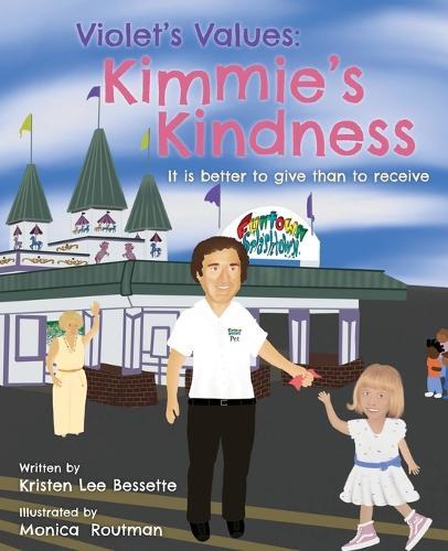 Violet's Values: Kimmie's Kindness: It is better to give than to receive